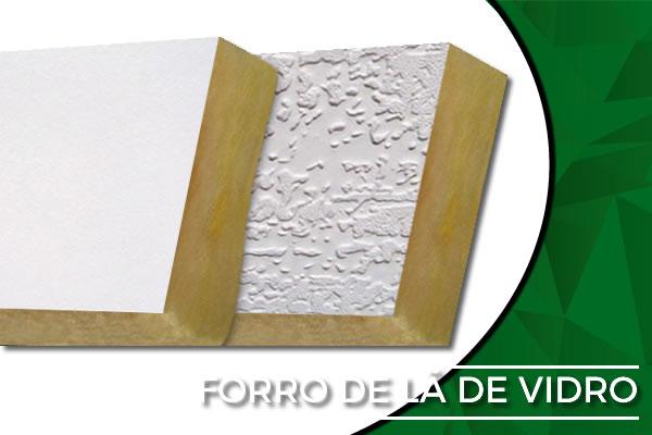 FORRO DE LÃ DE VIDRO FORRO DE LÃ DE VIDRO