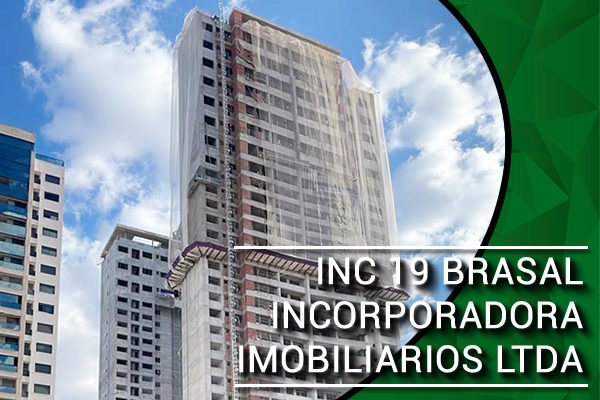 INC 19 BRASAL INCORPORADORA IMOBILIARIOS LTDA
