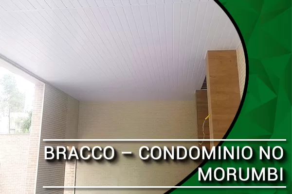 BRACCO – CONDOMINIO NO MORUMBI