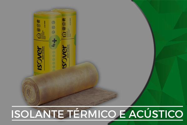 Isolante Térmico e Acústico